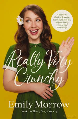 Really Very Crunchy: A Beginner's Guide to Removing Toxins from Your Life without Adding Them to Your Personality - Peter Wohlleben [KSIĄŻKA]