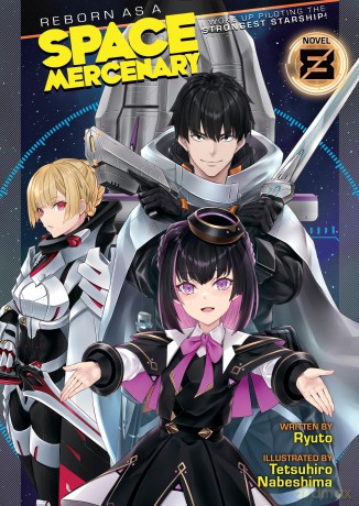 Reborn as a Space Mercenary: I Woke Up Piloting the Strongest Starship! (Light Novel) Vol. 8 - Ryuto [KSIĄŻKA]