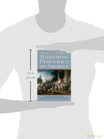 Redeeming Democracy in America (American Political Thought) - Wilson Carey McWilliams [KSIĄŻKA]