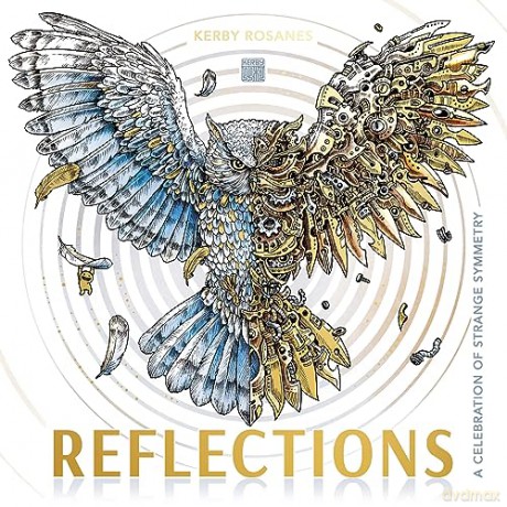 Reflections: A Celebration of Strange Symmetry - Kerby Rosanes [KSIĄŻKA]