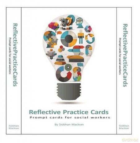 Reflective Practice Cards: Prompt Cards for Social Workers - Siobhan Maclean [KSIĄŻKA]