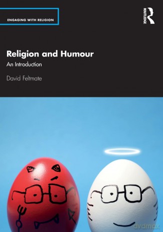 Religion and Humour: An Introduction (Engaging with Religion) - David Feltmate [KSIĄŻKA]