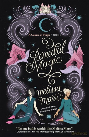 Remedial Magic: 1 (Course in Magic) - Melissa Marr [KSIĄŻKA]