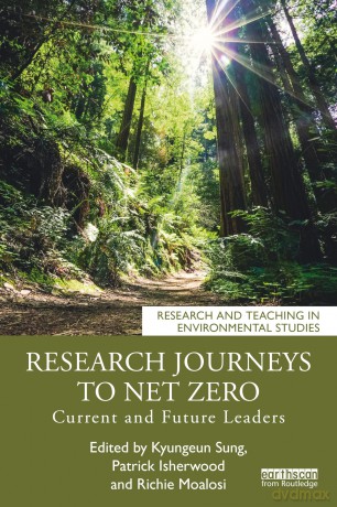 Research Journeys to Net Zero: Current and Future Leaders (Research and Teaching in Environmental Studies) - Kyungeun Sung [KSIĄŻKA]