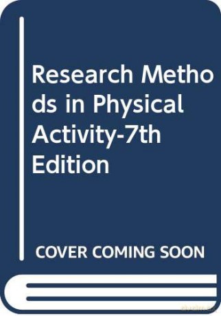 Research Methods in Physical Activity - Stephen Silverman [KSIĄŻKA]