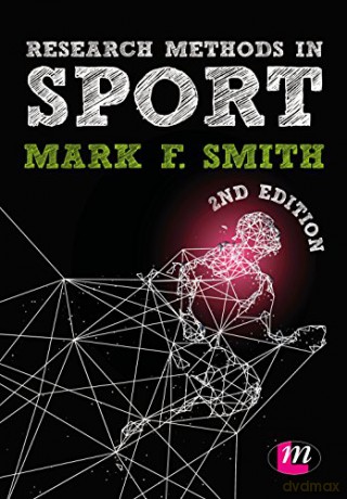 Research Methods in Sport (Active Learning in Sport Series) - Mark Smith [KSIĄŻKA]