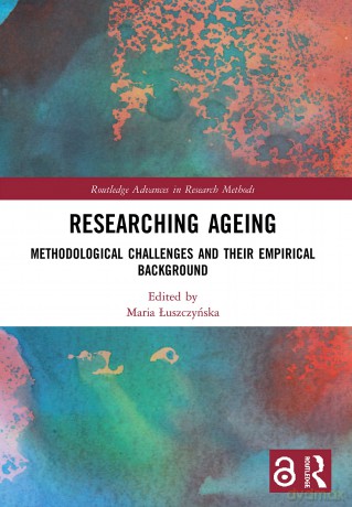 Researching Ageing: Methodological Challenges and their Empirical Background (Routledge Advances in Research Methods) - Jack Canfield [KSIĄŻKA]