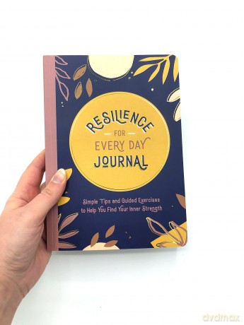 Resilience for Every Day Journal: Simple Tips and Guided Exercises to Help You Find Your Inner Strength [KALENDARZ]