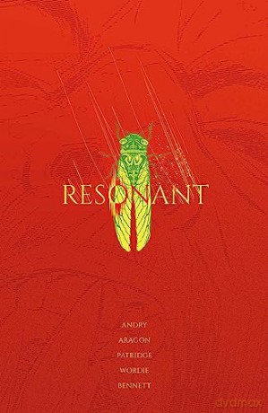 Resonant: The Complete Series - David Db Andry [KSIĄŻKA]