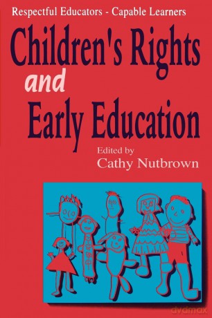 Respectful Educators - Capable Learners: Children's Rights and Early Education - Cathy Nutbrown [KSIĄŻKA]