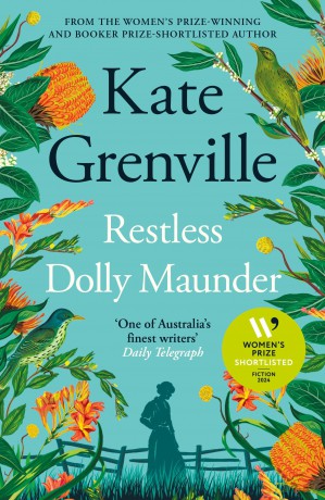 Restless Dolly Maunder: Shortlisted for the Women's Prize for Fiction 2024 - Kate Grenville [KSIĄŻKA]