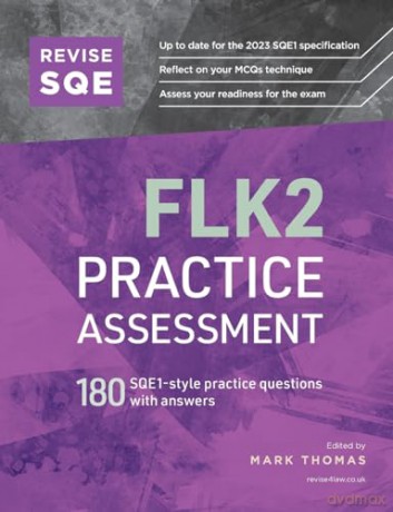 Revise SQE FLK2 Practice Assessment: 180 SQE1-style questions with answers - Mark Thomas [KSIĄŻKA]