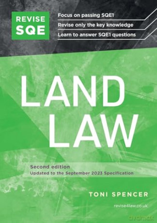 Revise SQE Land Law: SQE1 Revision Guide 2nd ed - Toni Spencer [KSIĄŻKA]