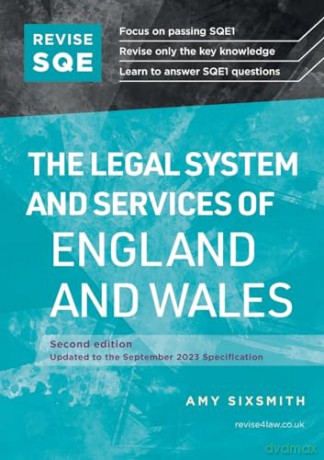 Revise SQE The Legal System and Services of England and Wales: SQE1 Revision Guide 2nd ed - Amy Sixsmith [KSIĄŻKA]