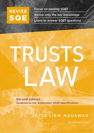 Revise SQE Trusts Law: SQE1 Revision Guide 2nd ed - Joyce Liew Mouawad [KSIĄŻKA]
