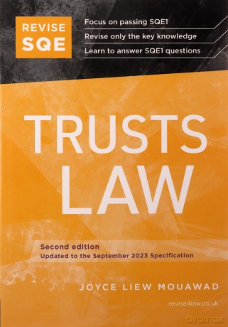 Revise SQE Trusts Law: SQE1 Revision Guide 2nd ed - Joyce Liew Mouawad [KSIĄŻKA]