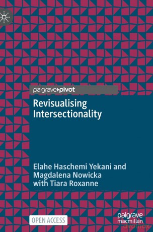 Revisualising Intersectionality - Elahe Haschemi Yekani [KSIĄŻKA]