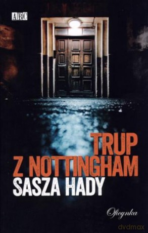 Trup Z Nottingham - Hady Sasza [KSIĄŻKA]