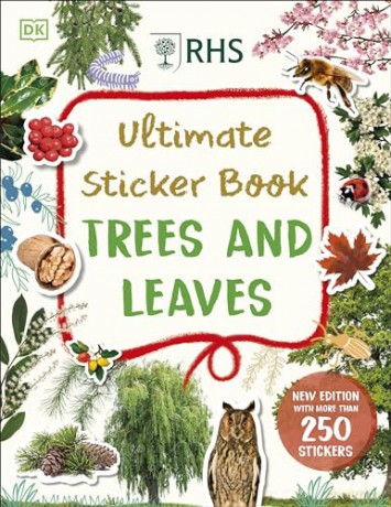 RHS Ultimate Sticker Book Trees and Leaves: New Edition with More Than 250 Stickers - Dk [KSIĄŻKA]