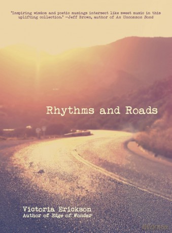 Rhythms and Roads - Victoria Erickson [KSIĄŻKA]