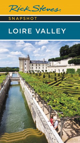 Rick Steves Snapshot Loire Valley (Sixth Edition) - Rick Steves [KSIĄŻKA]
