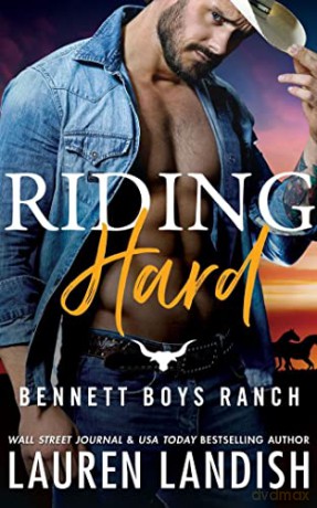 Riding Hard: 2 (Bennett Boys Ranch, 2) - Lauren Landish [KSIĄŻKA]
