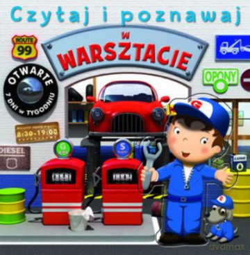 W Warsztacie. Czytaj i Poznawaj [KSIĄŻKA]