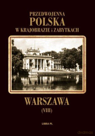 Warszawa. Przedwojenna Polska. Wyd.2 - Pz [KSIĄŻKA]