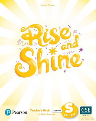 Rise and Shine Starter Teacher's Book with Pupil's eBook, Activity eBook, Presentation Tool and Digital Resources - Manes Weisskircher [KSIĄŻKA]