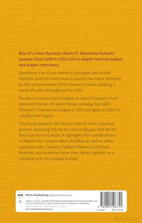 Rise of a New Dynasty: FC Barcelona Femini's Emerging Legacy - Abdullah Abdullah [KSIĄŻKA]