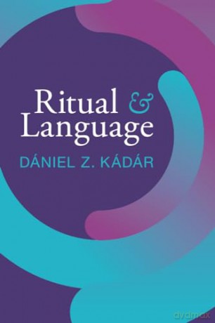 Ritual and Language - Daniel Z. Kadar [KSIĄŻKA]