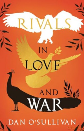 Rivals in Love and War - Dan O'Sullivan [KSIĄŻKA]