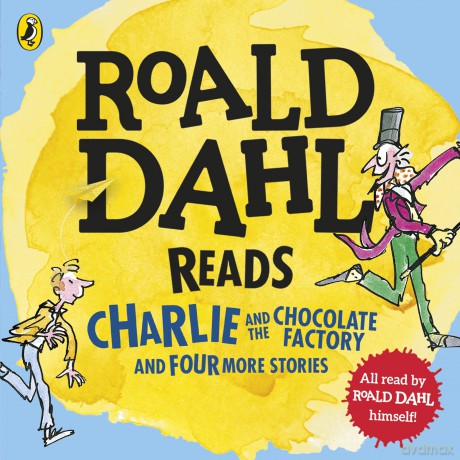 Roald Dahl Reads Charlie and the Chocolate Factory and Four More Stories - Roald Dahl [KSIĄŻKA]