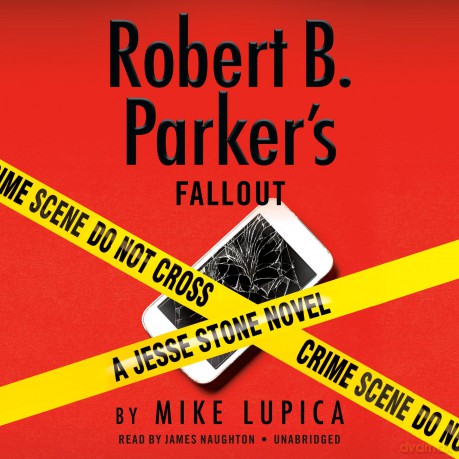 Robert B. Parker's Fallout (Jesse Stone, 21) (A Jesse Stone Novel (#21)) - Mike Lupica [KSIĄŻKA]