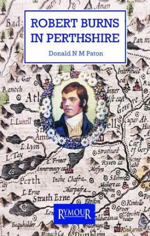 Robert Burns in Perthshire - Donald N M Paton [KSIĄŻKA]