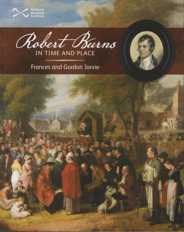 Robert Burns in Time and Place (Scottie Books) - Frances Jarvie [KSIĄŻKA]