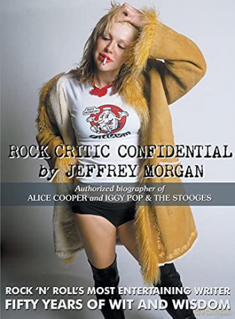 Rock Critic Confidential - Jeffrey Morgan [KSIĄŻKA]