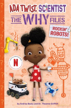 Rockin' Robots! (Ada Twist, Scientist: The Why Files #5) (The Questioneers) - Beaty/Griffith [KSIĄŻKA]