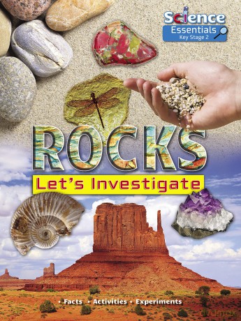 Rocks: Let's Investigate (Science Essentials): Let's Investigate Facts Activities Experiments: 4 (Science Essentials Key Stage 2) - Ruth Owen [KSIĄŻKA]
