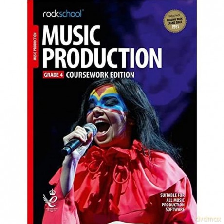 Rockschool: Music Production - Coursework Edition [KSIĄŻKA]