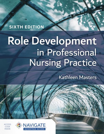 Role Development in Professional Nursing Practice - Kathleen Masters [KSIĄŻKA]