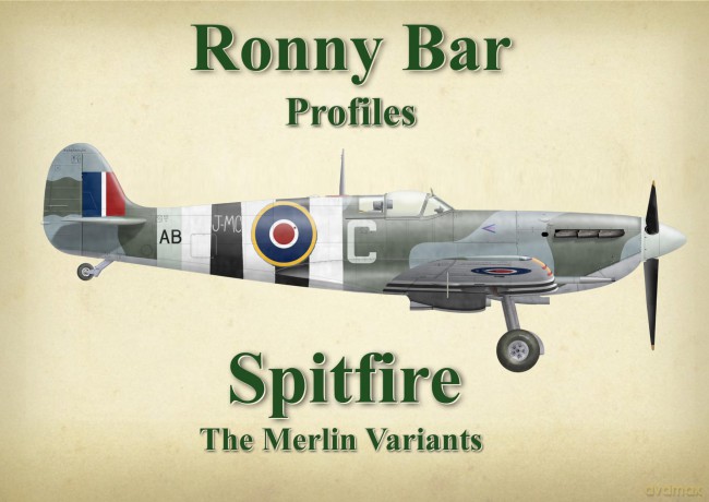 Ronny Bar Profiles - Spitfire the Merlin Variants - Ronny Barr [KSIĄŻKA]