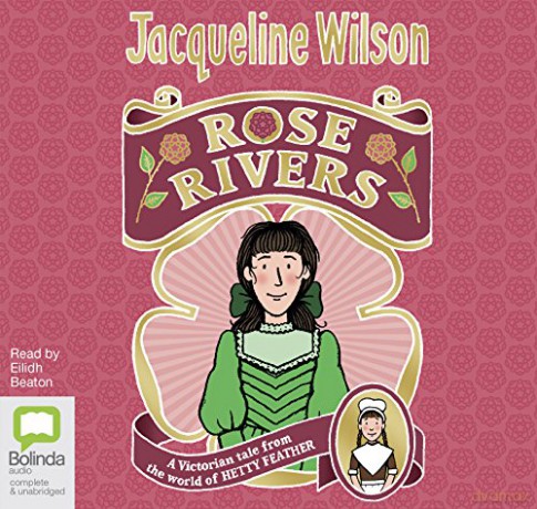 Rose Rivers - Jacqueline Wilson [KSIĄŻKA]