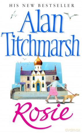 Rosie - Alan Titchmarsh [KSIĄŻKA]