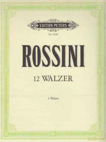 Rossini: 12 Waltzes - Rossini [KSIĄŻKA]