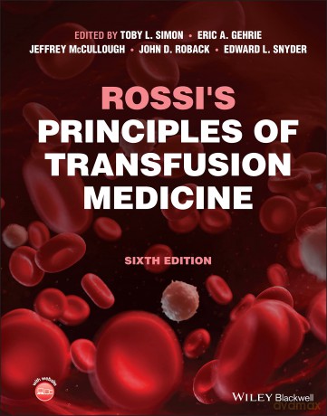 Rossi's Principles of Transfusion Medicine - Toby L. Simon [KSIĄŻKA]