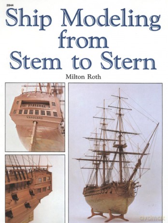 Roth: *ship* Modeling From Stem To Stern (pr Only) (AVIATION) - M Roth [KSIĄŻKA]