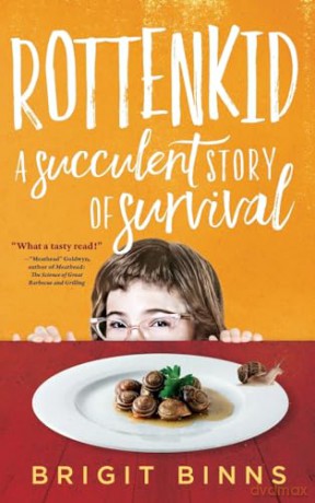 Rottenkid: A Succulent Story of Survival - Brigit Binns [KSIĄŻKA]