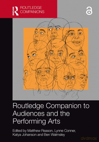 Routledge Companion to Audiences and the Performing Arts (Audience Research) - Laura Driscoll [KSIĄŻKA]