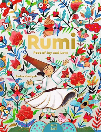 Rumi-Poet of Joy and Love - Rashin Kheiriyeh [KSIĄŻKA]
